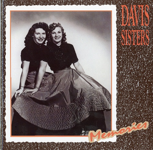 The Davis Sisters- Memories